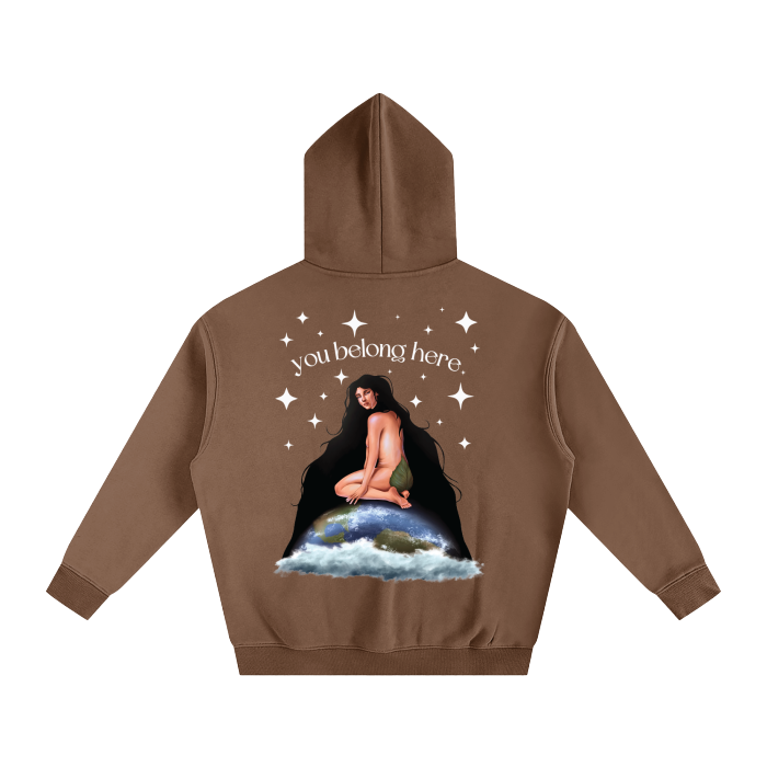 You Belong Here • Oversized Hoodie