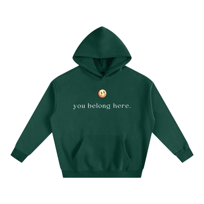 You Belong Here • Oversized Hoodie